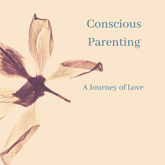 Conscious Parenting