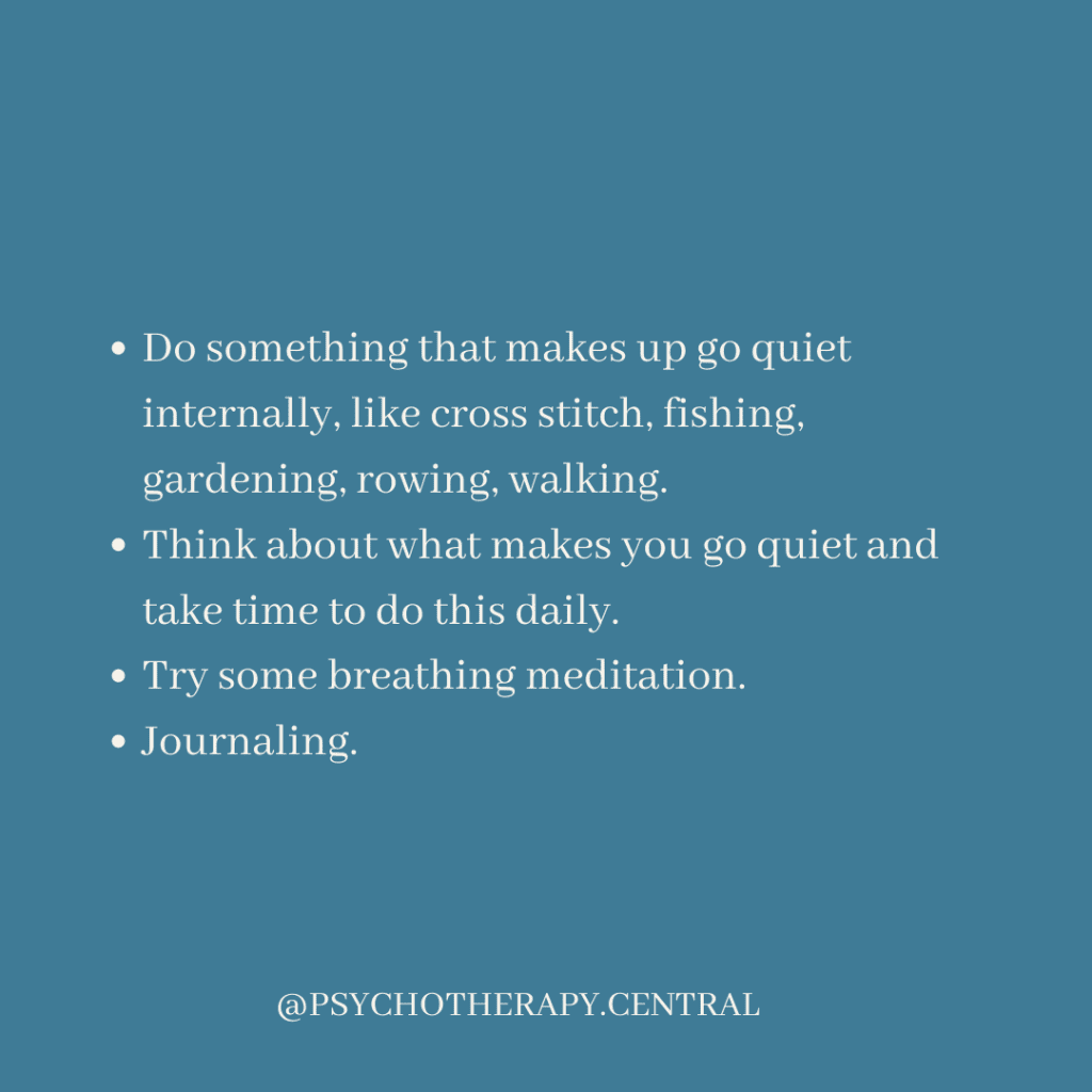 take time to do an activity in silence