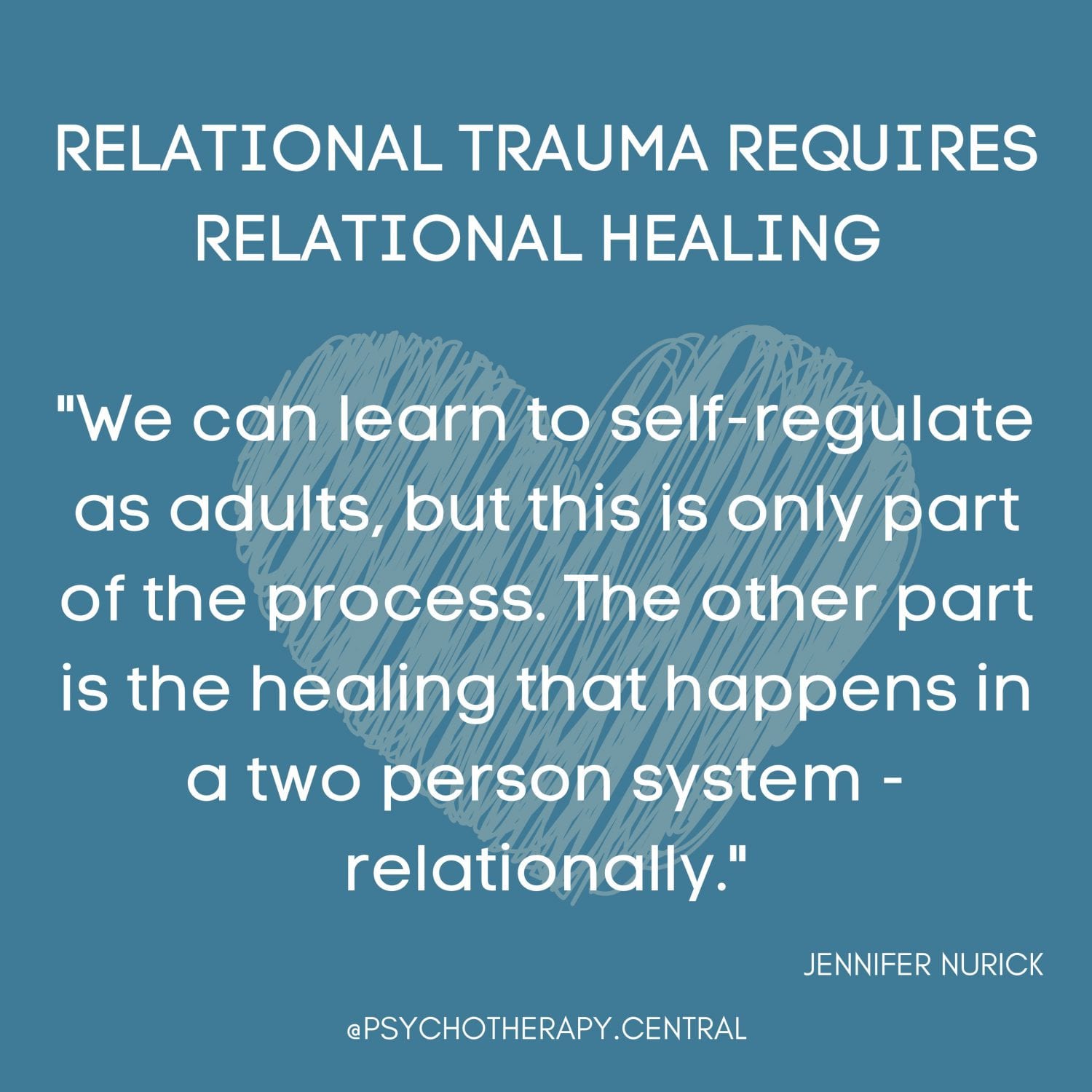 Relational Wounds Require Relational Healing