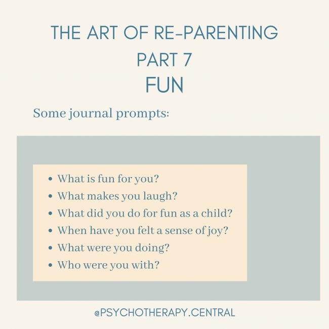 THE ART OF RE-PARENTING PART 7 FUN