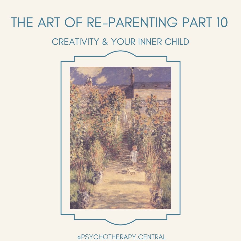The Art Of Re-Parenting   Part 10 - Creativity & Your Inner Child