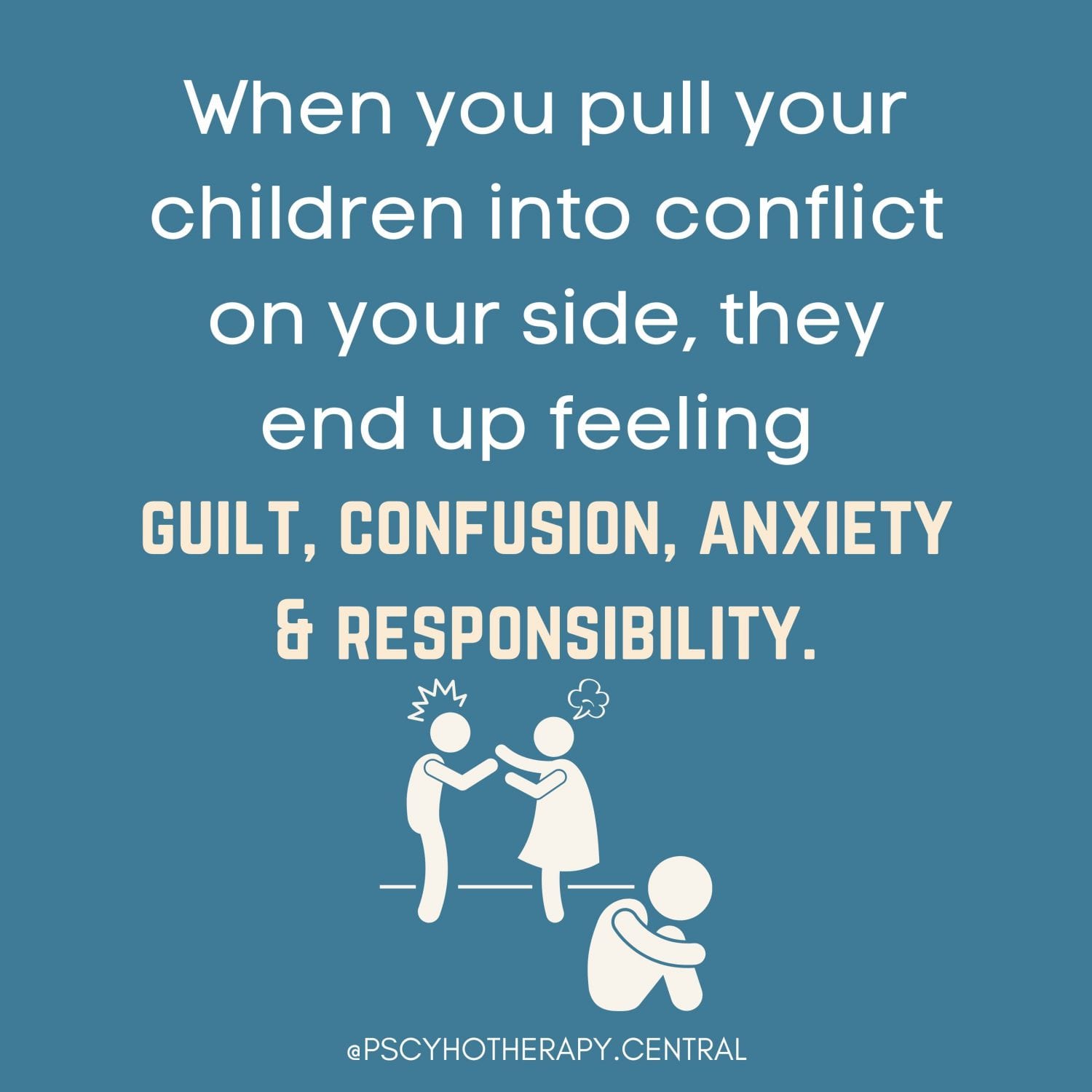 The Effects of Bringing Your Children into Your Confl