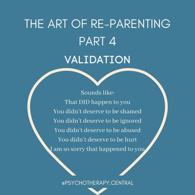 THE ART OF RE-PARENTING – PART 4