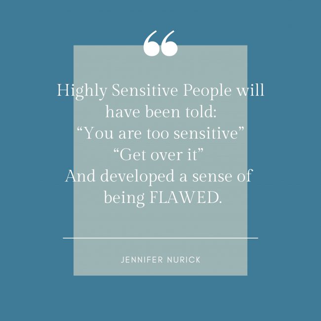 Highly Sensitive People Often Feel Flawed
