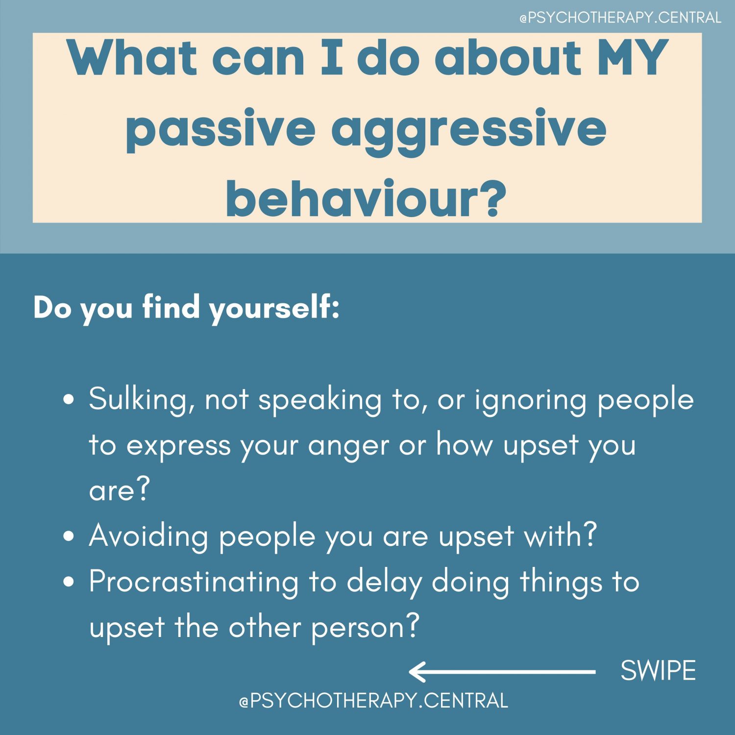 What can I do about MY passive aggressive behaviour?
