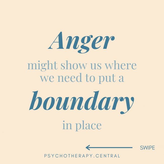 Anger Might Show Us Where We Need To Put A Boundary In Place