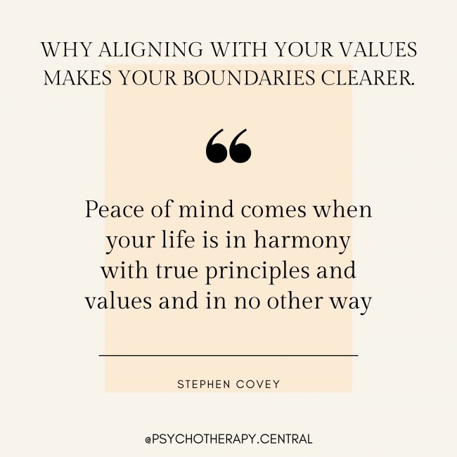 WHY ALIGNING WITH YOUR VALUES MAKES YOUR BOUNDARIES CLEARER