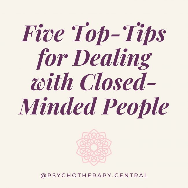 top tips for dealing with closed-minded people