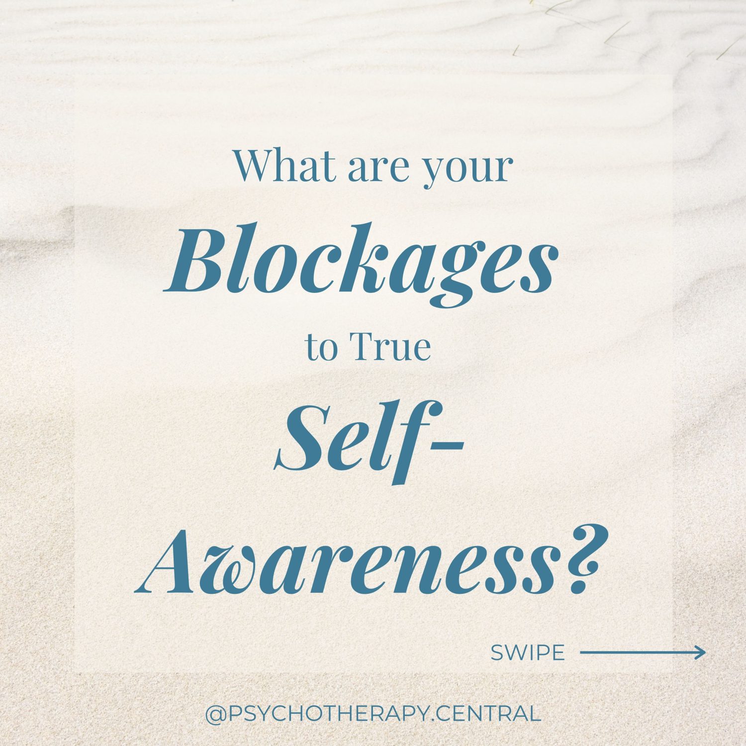 what are your blocks to self awareness?