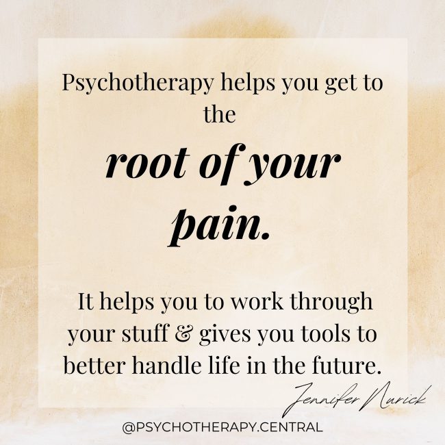 Psychotherapy Helps you Get to the Root of your Pain.