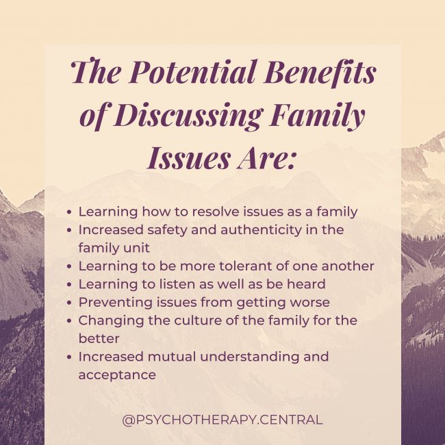 The Potential Benefits of Discussing Family Issues Are
