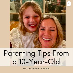Parenting Tips From A 10-Year-Old