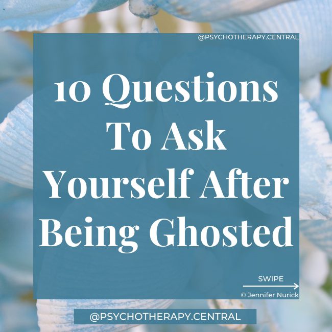 10 Questions To Ask Yourself After Being Ghosted