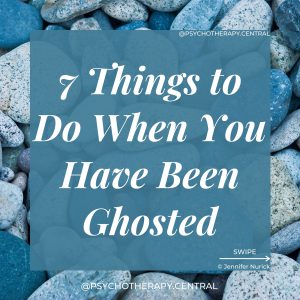 7 Things To Do When You Have Been Ghosted