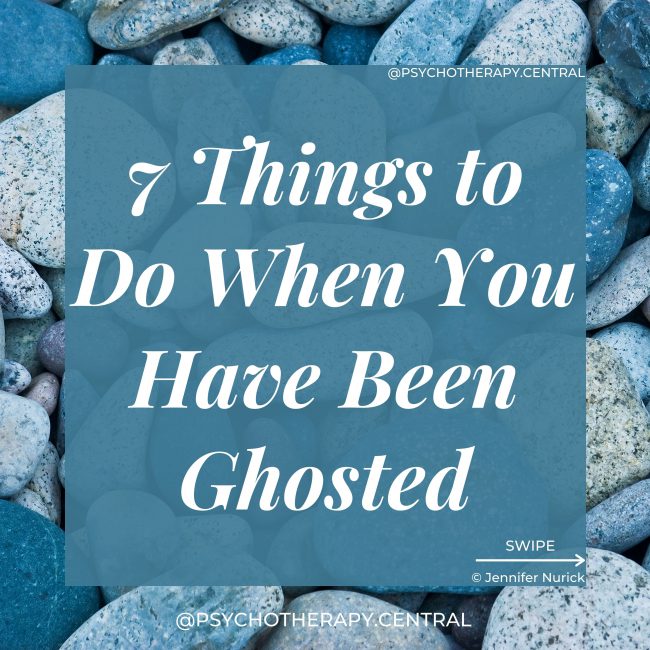 7 Things To Do When You Have Been Ghosted