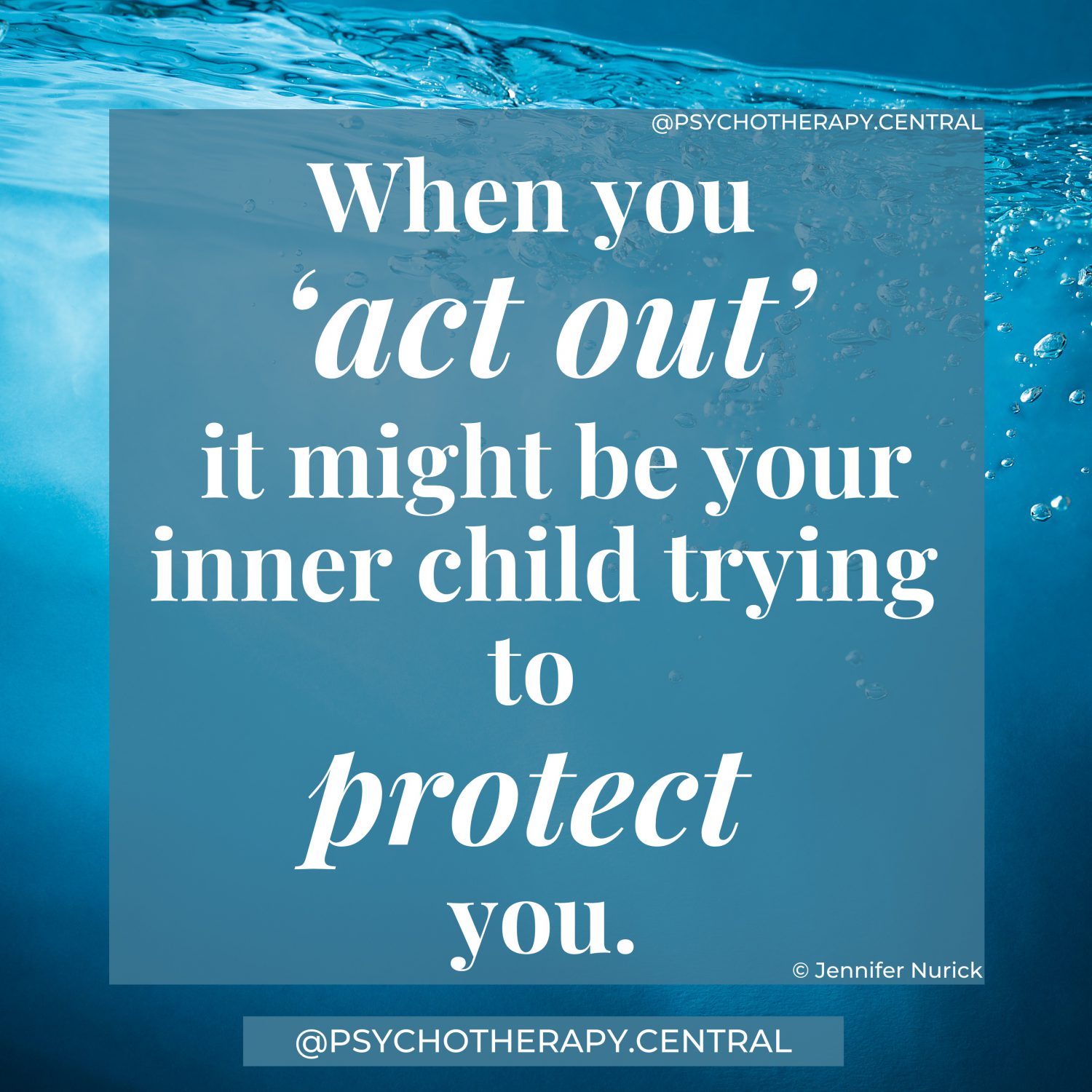 When you ‘act out’, it might be your inner child trying to protect you.
