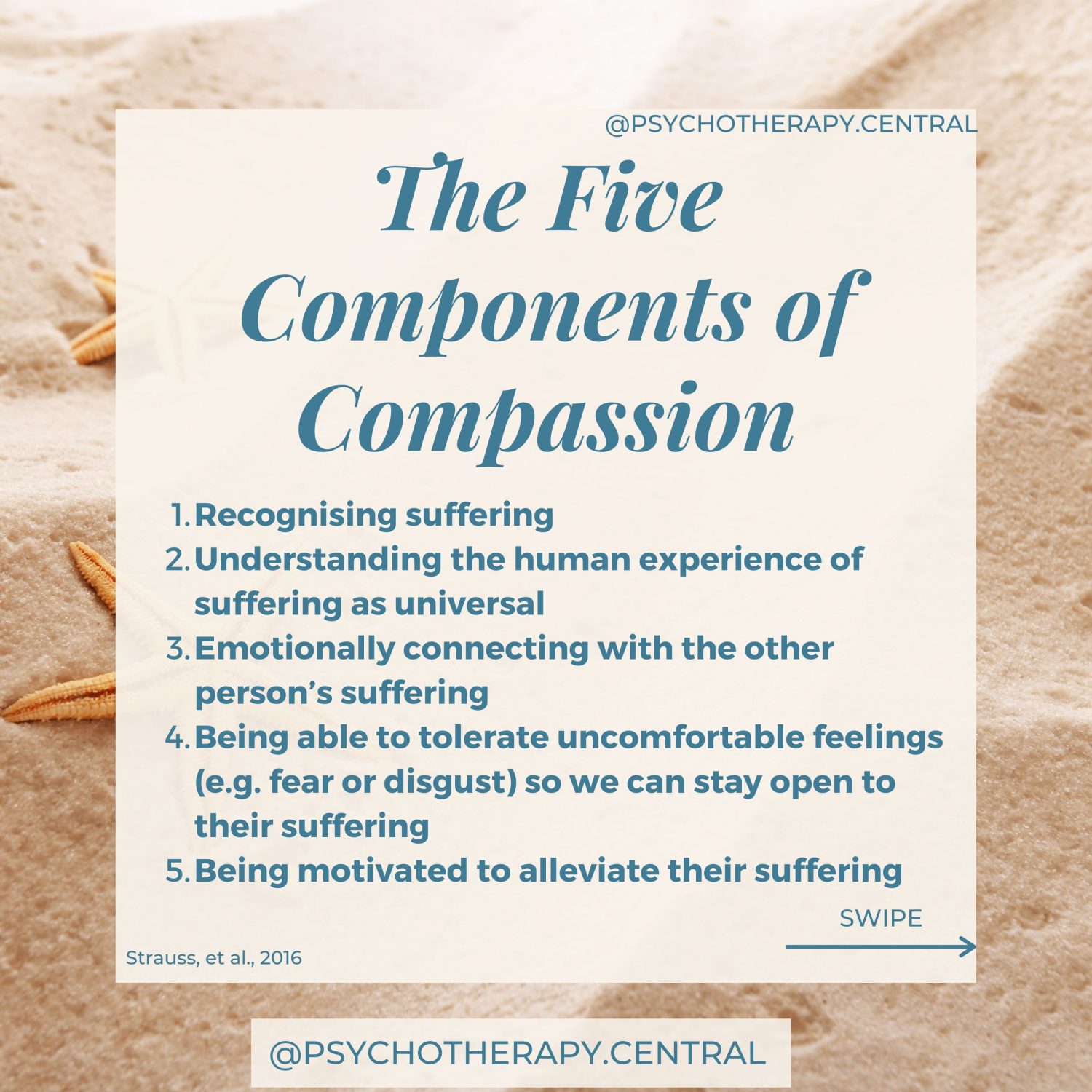 The Five Components of Compassion Compassion is an orientation towards suffering. It is how we meet the suffering of others and our suffering.