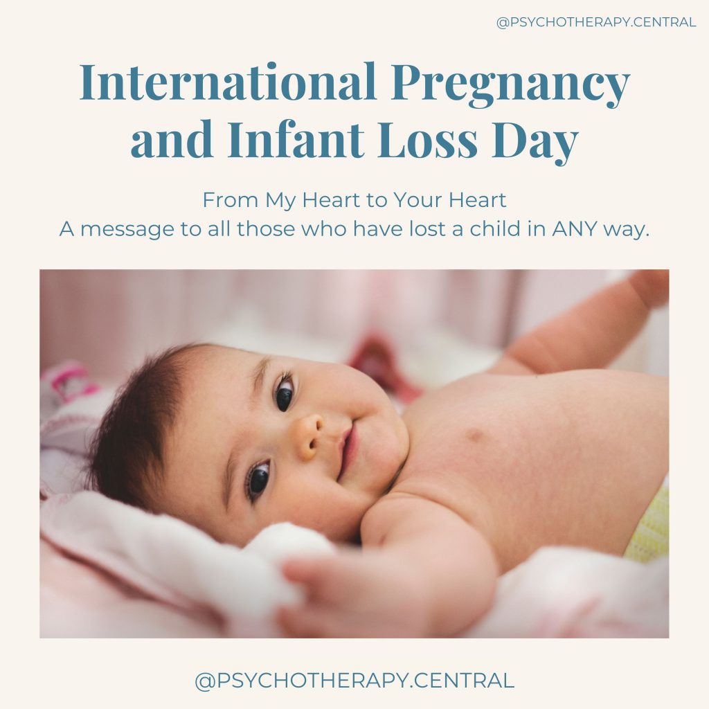 International Pregnancy and Infant Loss Remembrance Day.


From Heart to Your Heart - A message to all those who have lost a child in ANY way. 
