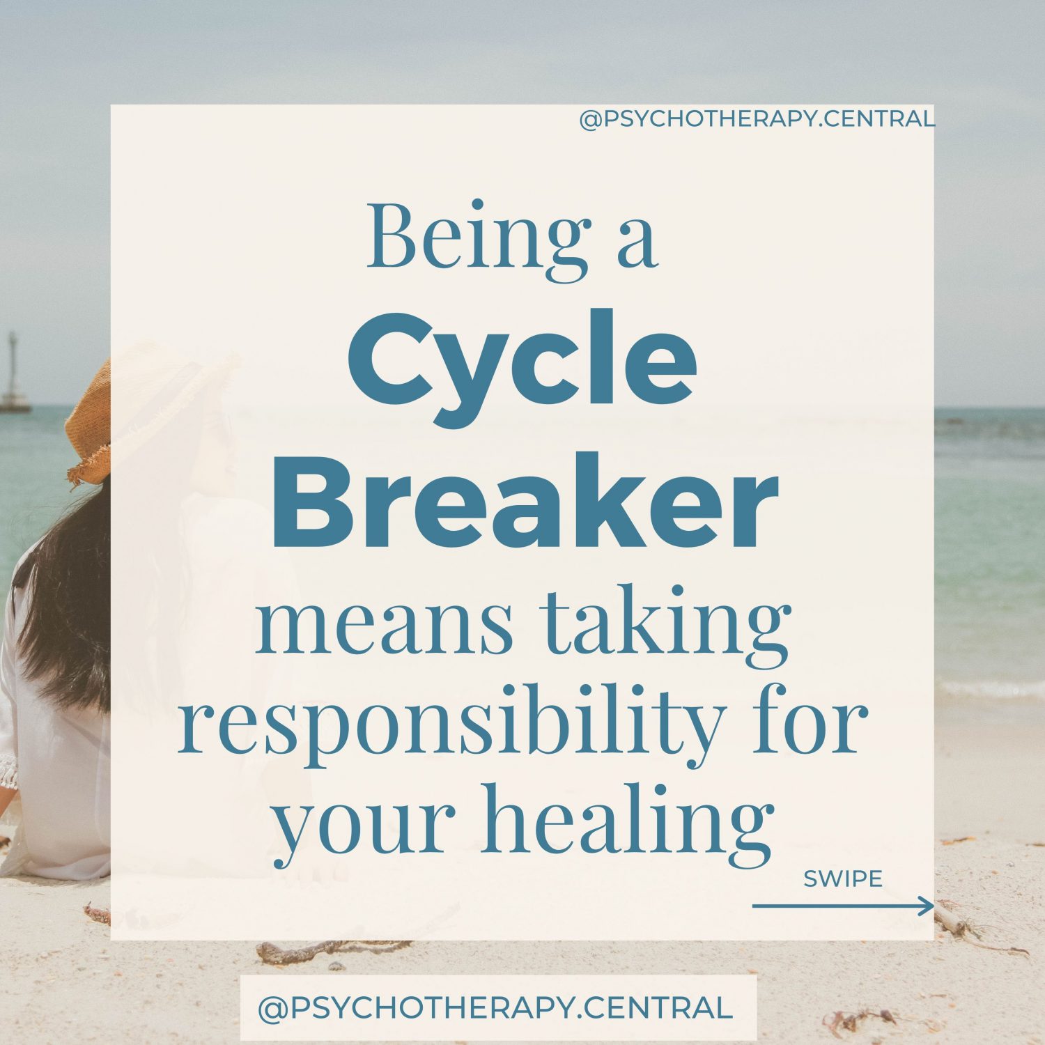 Being a cycle breaker means taking responsibility for your healing