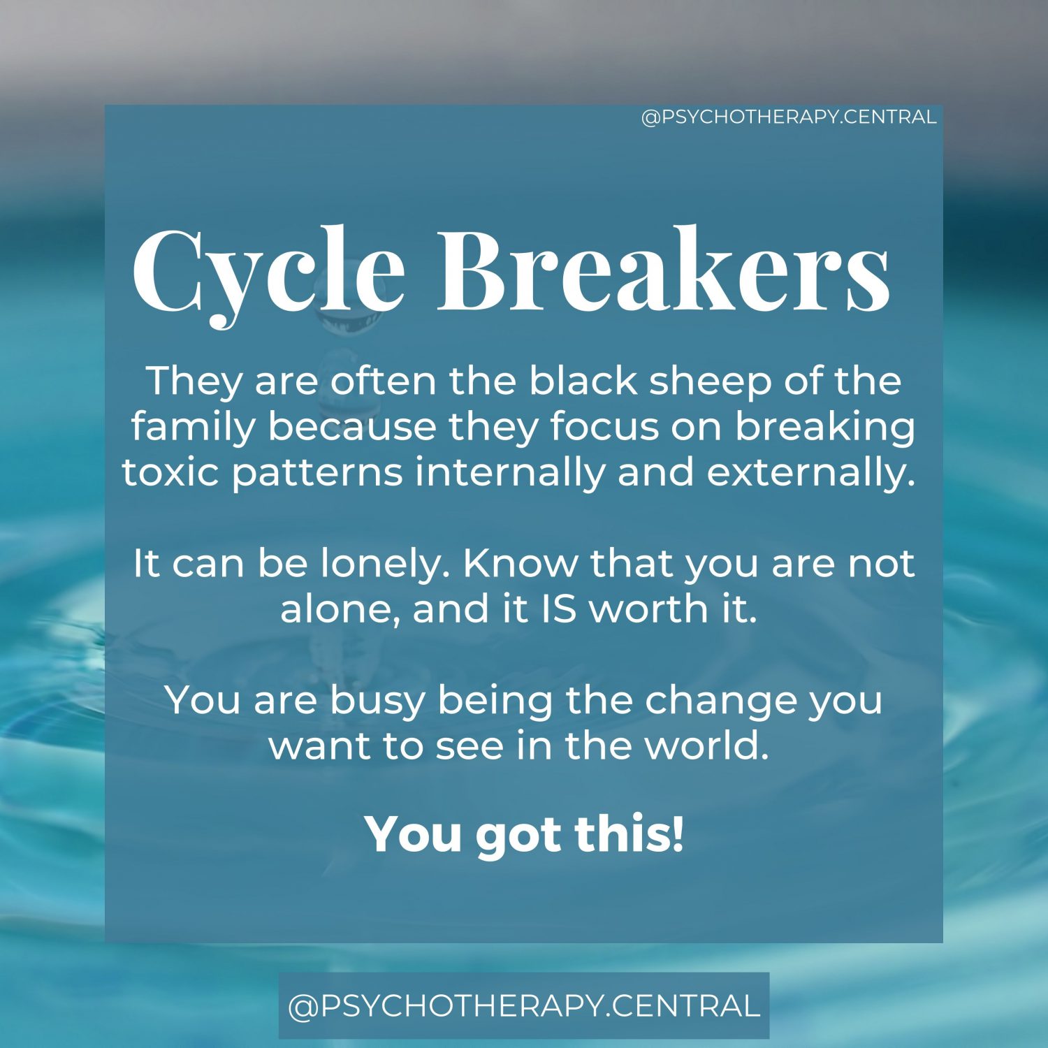 Breaking cycles needs to be added to the ‘life purpose’ list. FULL STOP.