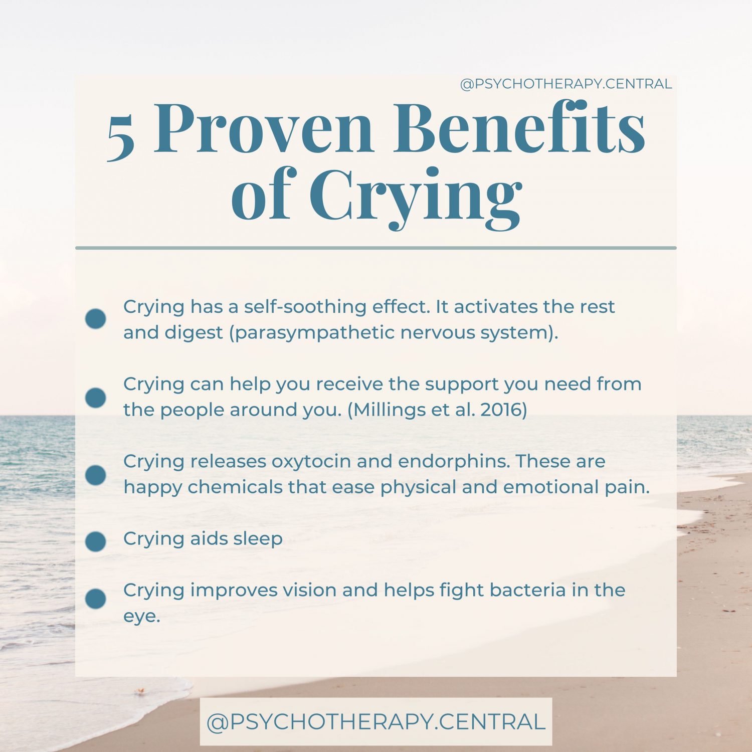 5 Proven BENEFITS of Crying Crying has a self-soothing effect. It activates the rest and digest (parasympathetic nervous system). Crying can help you receive the support you need from the people around you. (Millings et al. 2016) Crying releases oxytocin and endorphins. These are happy chemicals that ease physical and emotional pain. Crying aids sleep Crying improves vision and helps fight bacteria in the eye.