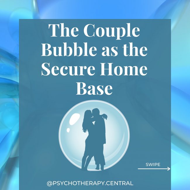 The Couple Bubble as the Secure Home Base