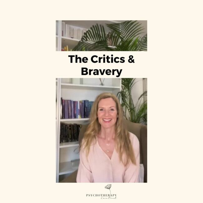 Critics and Bravery