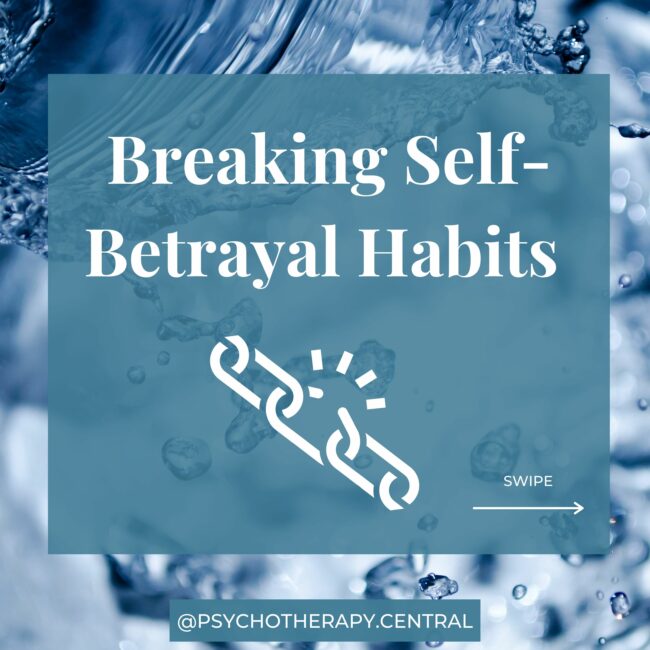 Breaking Self-Betrayal