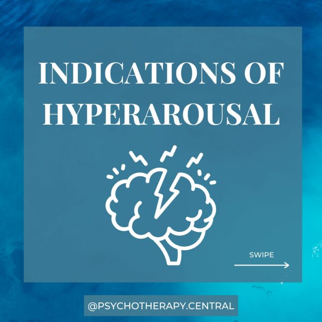 Indications of Hyperarousal