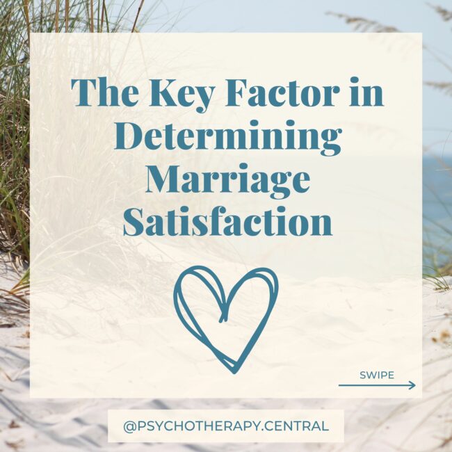 The Key Factor in determining Marriage satisfaction
