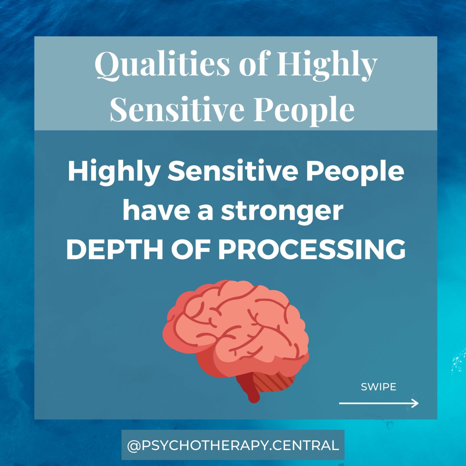 Highly Sensitive People have a stronger DEPTH OF PROCESSING