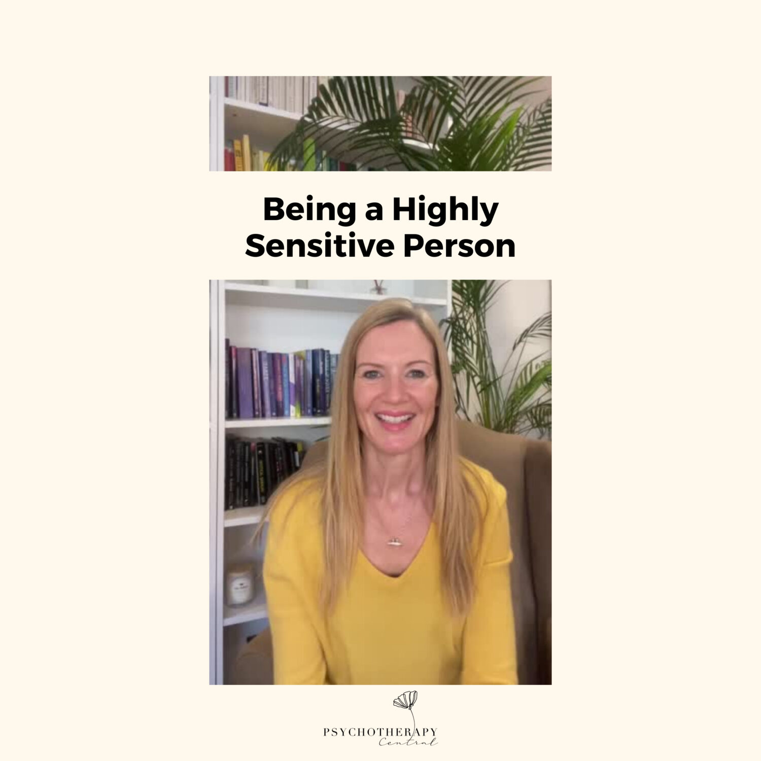 Being a Highly Sensitive Person 15-20% of the population are Highly Sensitive People. I’m one of them. Do any of these resonate with you? I am aware of the subtleties around me. I become overwhelmed when there is a lot to do. I find noisy & chaotic places overwhelming. I am affected by others’ moods. I am sensitive to pain, loud noises and caffeine. I find myself needing to be alone and quiet after periods of activity. I find being observed stressful. I am deeply moved by poetry, art, music and the arts. I am sensitive to another’s discomfort. I have a rich inner world and deep thoughts. I avoid violent movies. I am conscientious. If I just described you, you might also be a Highly Sensitive Person. Check out Elaine Aron’s work