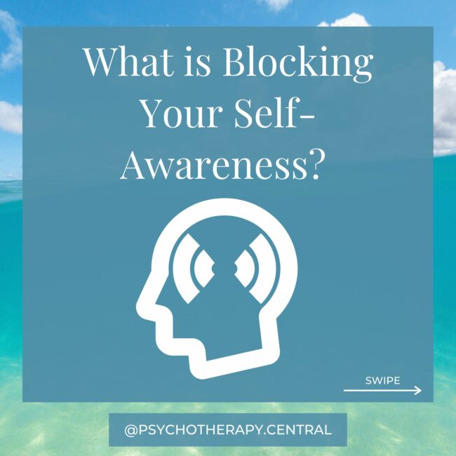 What is Blocking Your Self-Awareness?