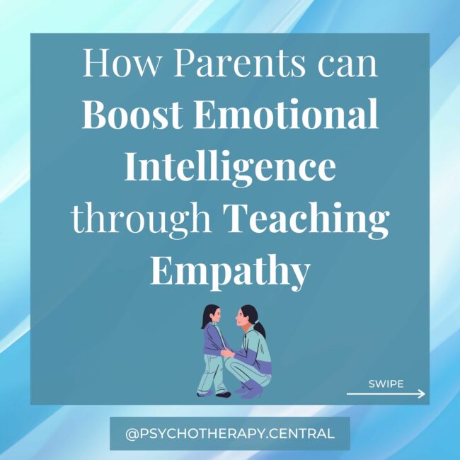 How Parents can Boost Emotional Intelligence through Teaching Empathy