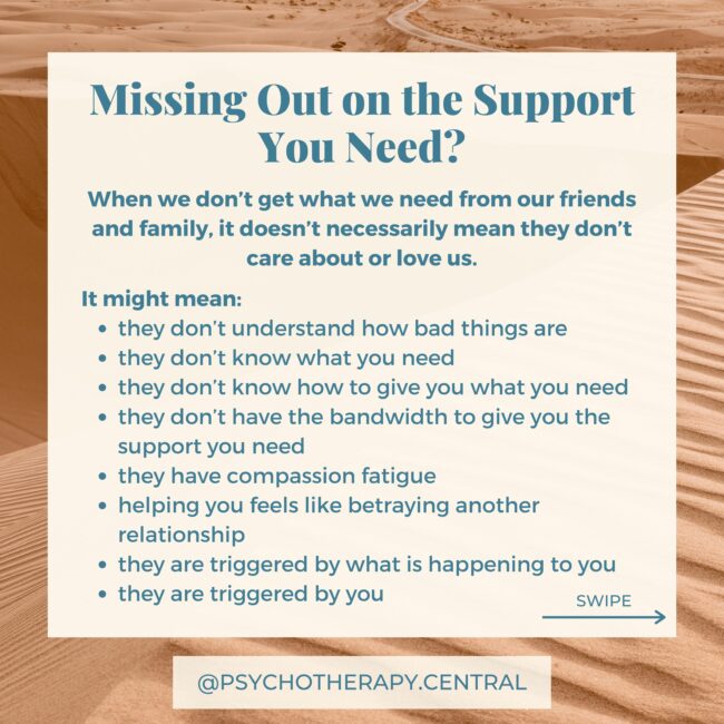 Missing Out on the Support You Need?
