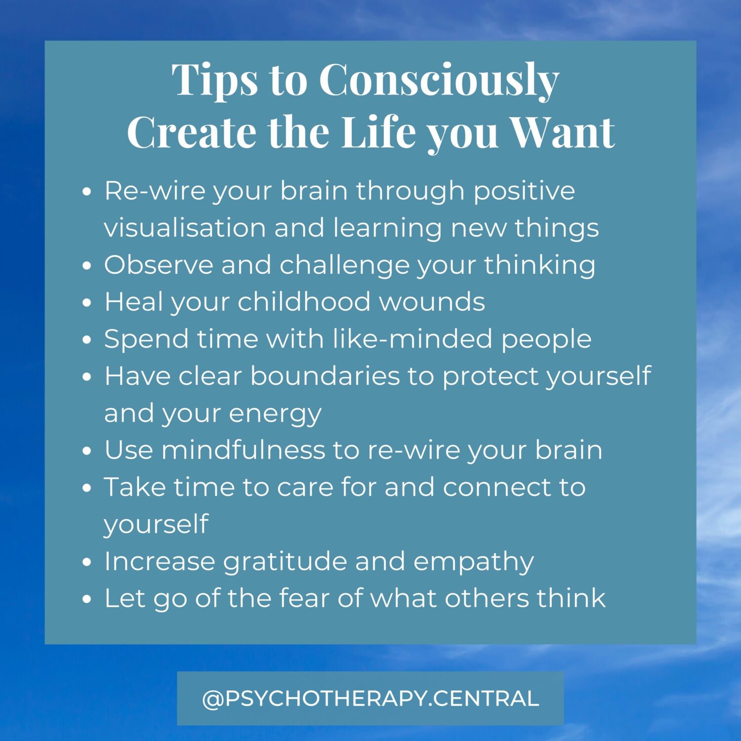 Tips to Consciously Create the Life you Want