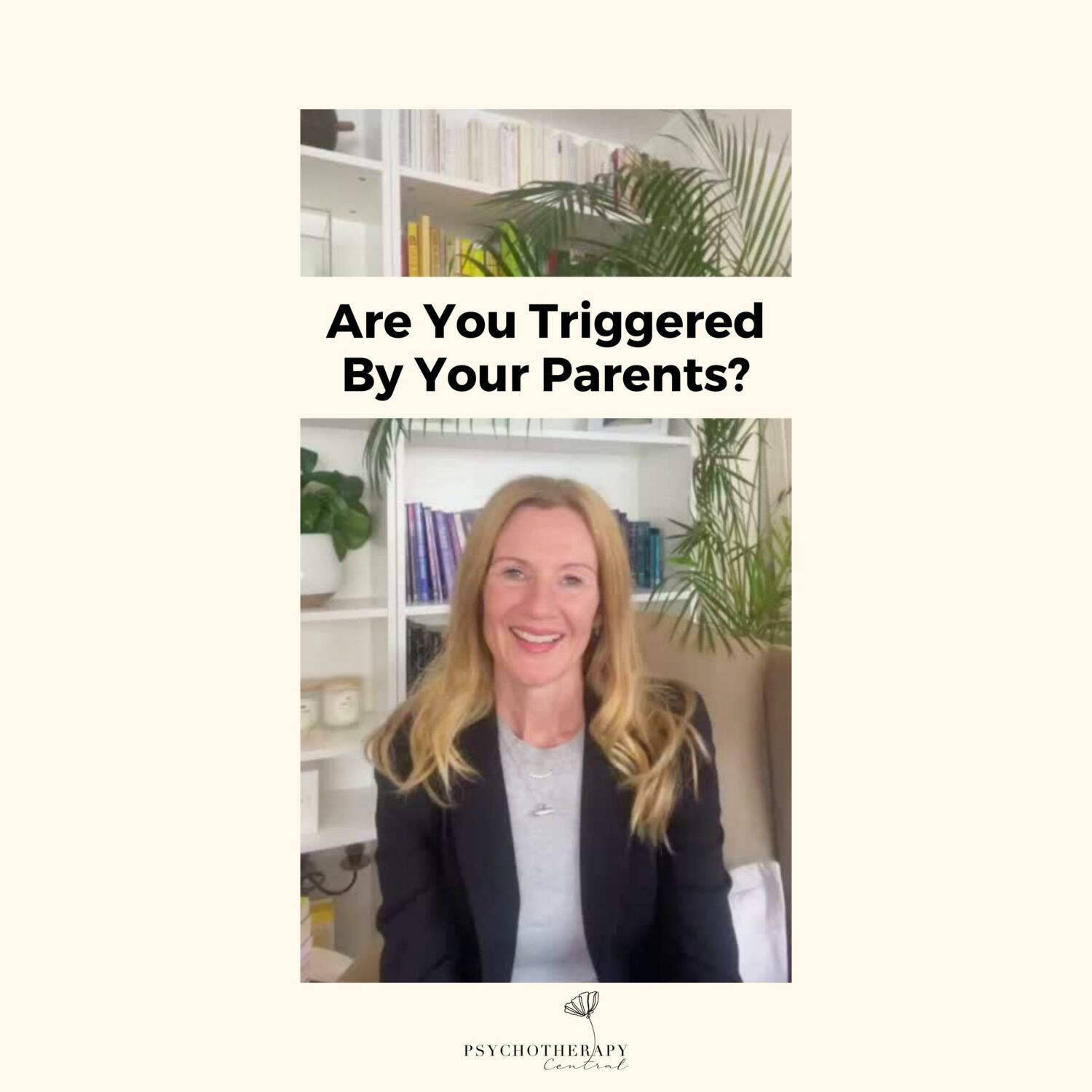 Why Do My Parents Still Trigger Me