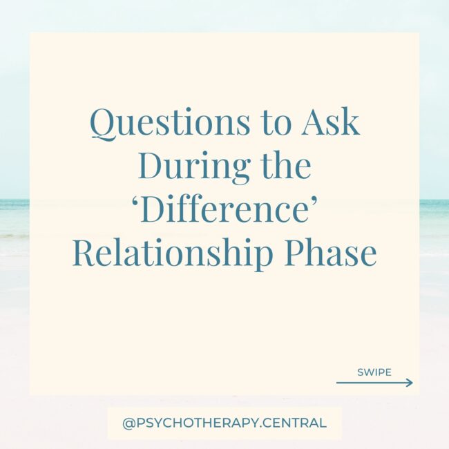 Questions to Ask During the ‘Difference’ Relationship Phase
