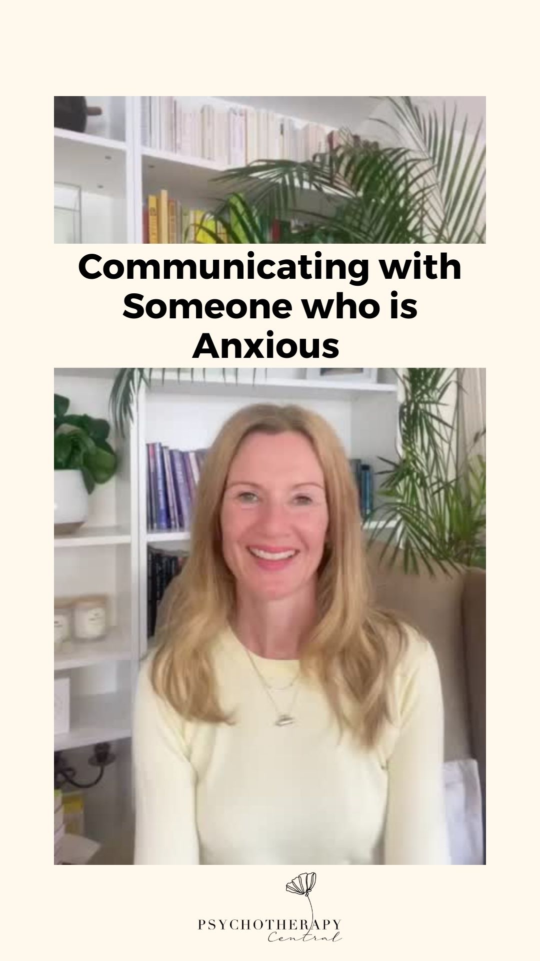 Communicating with someone who is highly anxious