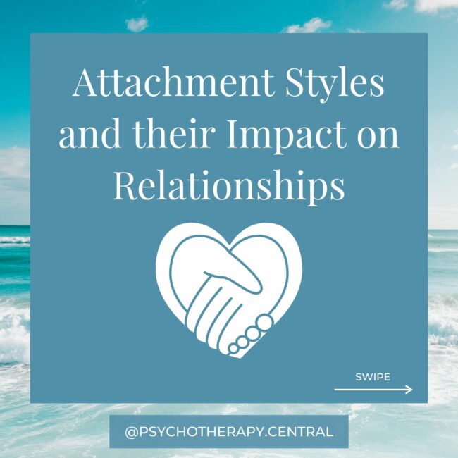 Attachment Styles and Their Impact on Relationships
