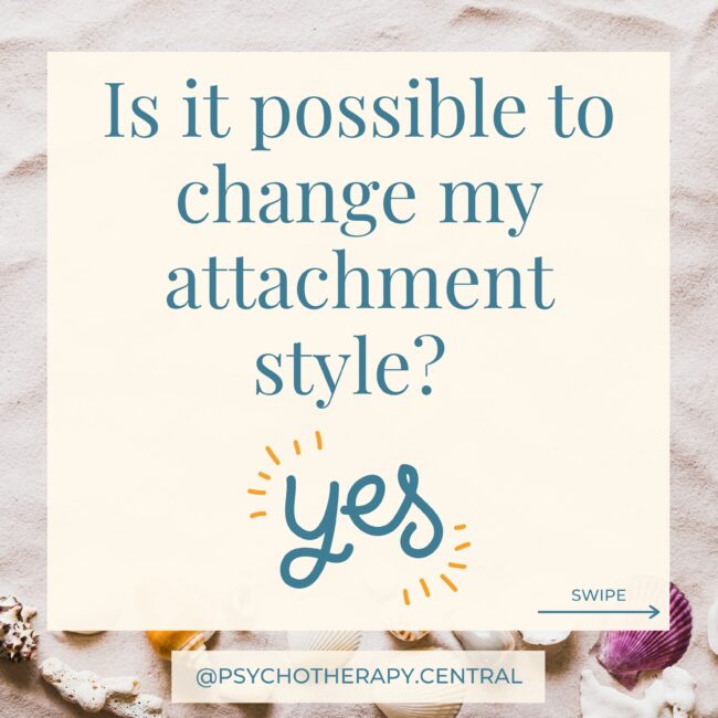 Is it possible to change my attachment style?