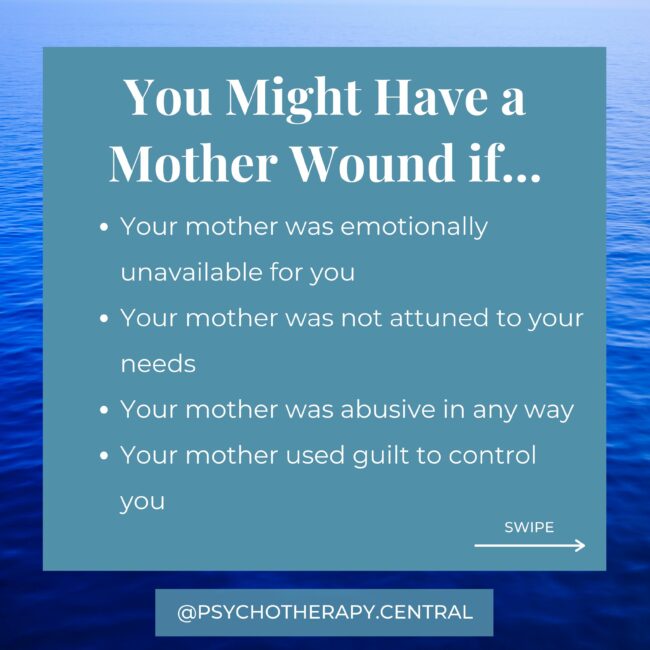 You might have a mother wound if
