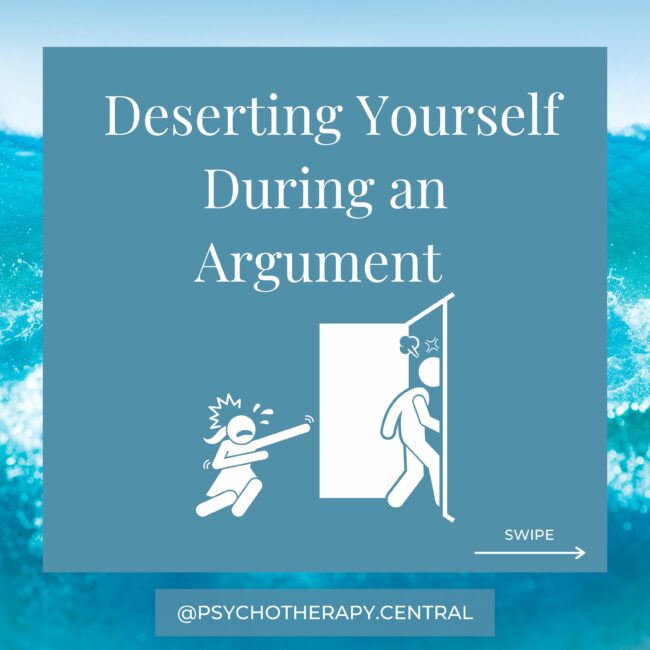 Deserting Yourself During an Argument