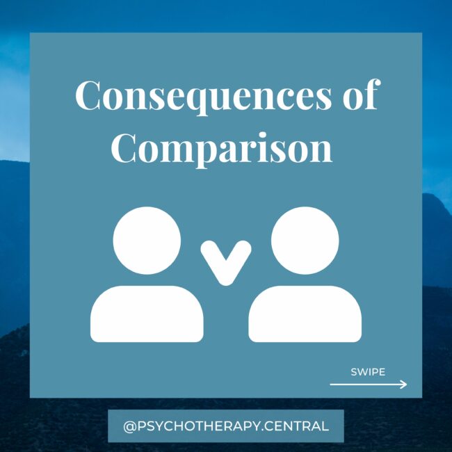 Consequences of comparison