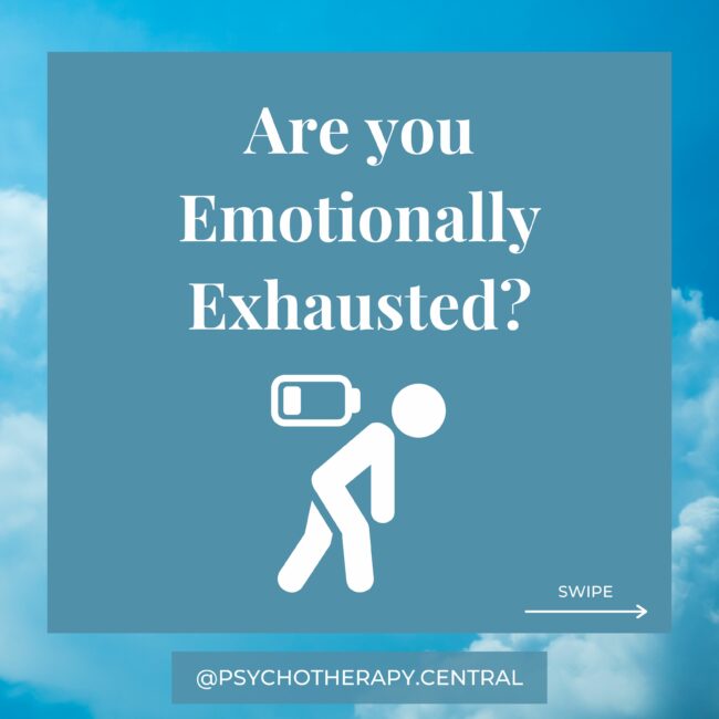 Are you emotional exhausted?