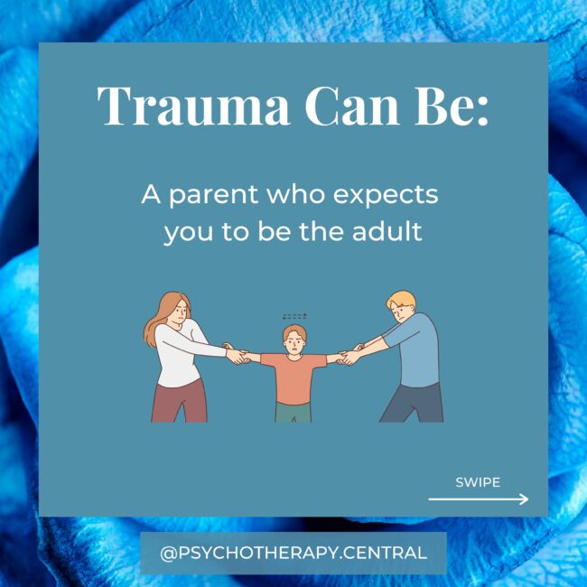 Trauma can be