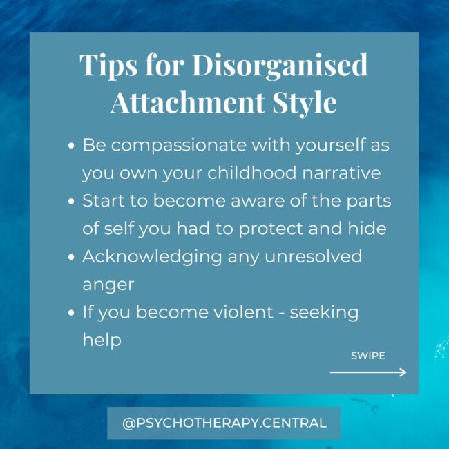 Tips for Disorganised Attachment Style