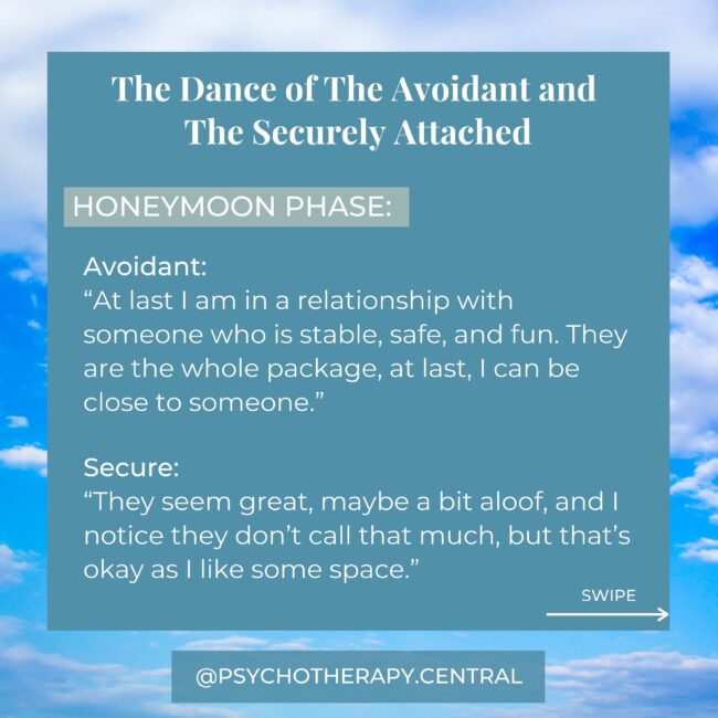 HE DYNAMICS BETWEEN THE AVOIDANT AND THE SECURELY ATTACHED