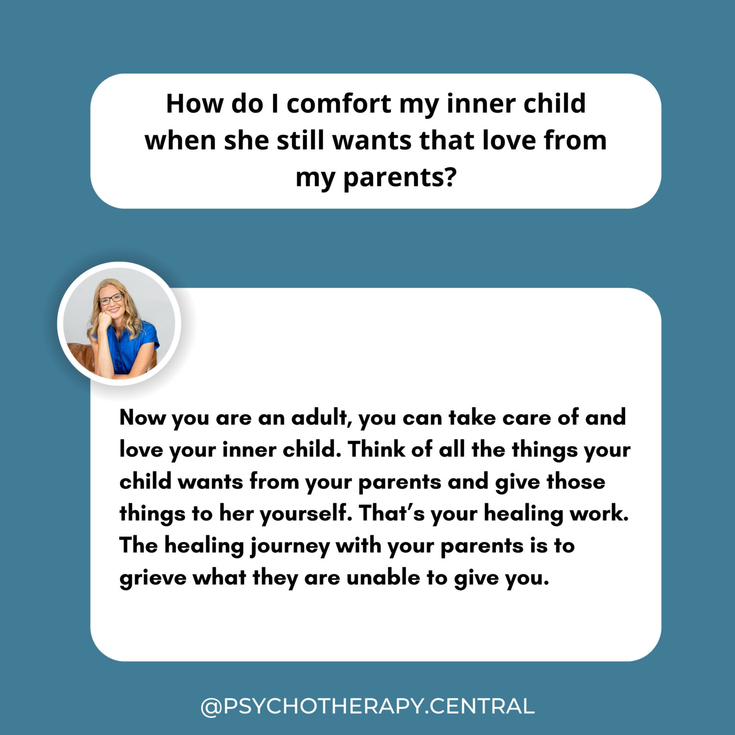 How do I comfort my inner child when she still wants that love from my parents?